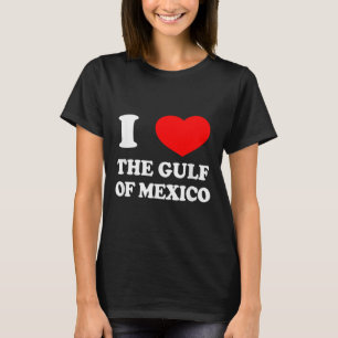 T-shirt J'Aime Le Golfe Du Mexique Usa Funny 2025 Dank Mem