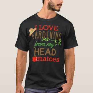 T-shirt J'Aime Le Jardinage De Ma Tête Tomates Classique