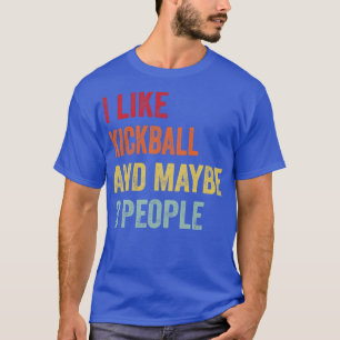 T-shirt J'Aime Le Kickball Peut-Être 3 Personnes