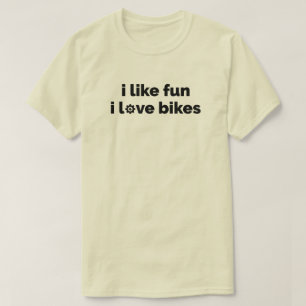 T-shirt J'aime le plaisir J'adore les vélos