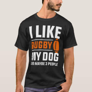 T-shirt J'Aime Le Rugby Mon Chien Et Peut-Être 3 Personnes