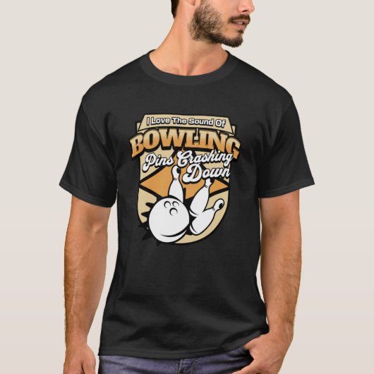 T-shirt J'Aime Le Son Des Pins De Bowling Qui S'Écrasent (Devant)