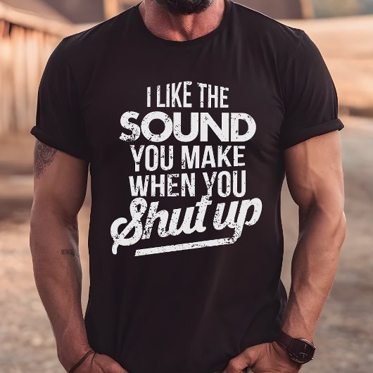 T-shirt J'Aime Le Son Que Vous Faites Quand Vous Fermez La