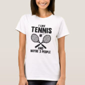 T-shirt J'Aime Le Tennis Et Peut-Être 3 Personnes (Devant)