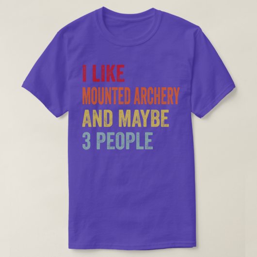 T-shirt J'aime le tir à l'arc monté Peut-être 3 personnes (Design devant)