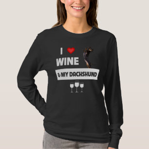 T-shirt J'Aime Le Vin Et Mon Dachshund Maman Papa Chien Bo