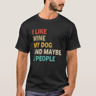 T-shirt J'Aime Le Vin Mon Chien Et Peut-Être 3 Personnes V