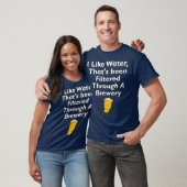 T-shirt J'Aime L'Eau Qui A Été Filtrée À Travers Un (Unisexe)