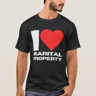 T-shirt J'aime les biens matrimoniaux, femme divorcée ex-f