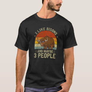 T-shirt J'Aime Les Bisons Et Peut-Être 3 Personnes Cool Bi