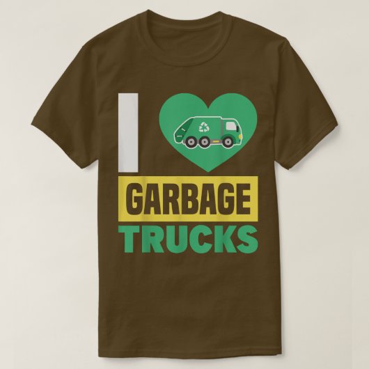 T-shirt J'aime les camions à ordures de déchets de camion  (Design devant)