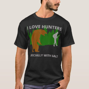 T-shirt J'aime les chasseurs drôle ours sarcastique chasse