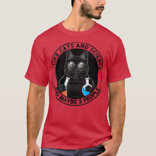 T-shirt J'Aime Les Chats Et La Science Et Peut-Être 3 Pers