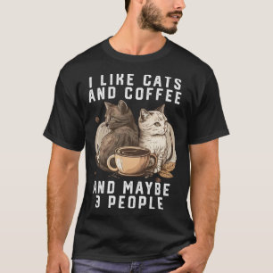 T-shirt J'Aime Les Chats Et Le Café Et Peut-Être 3 Personn
