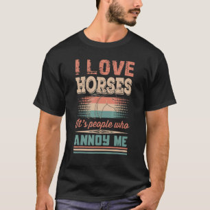 T-shirt J'aime les chevaux Ce sont les gens qui m'ennuient