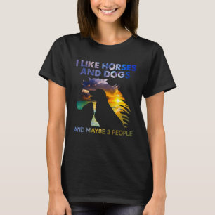 T-shirt J'Aime Les Chevaux Et Chiens Et Peut-Être 3 Person