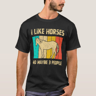 T-shirt J'Aime Les Chevaux Et Peut-Être 3 Personnes Rétro 