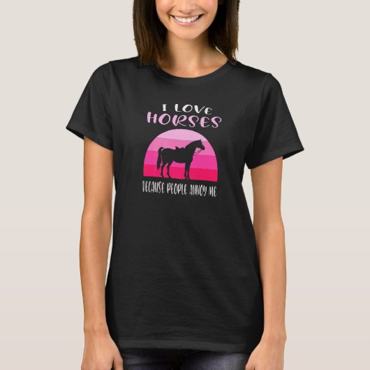 T-shirt J'Aime Les Chevaux Parce Que Les Gens M'Ennuient E (Devant)
