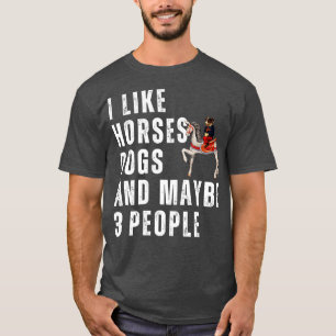 T-shirt J'Aime Les Chiens De Cheval Et Peut-Être 3 Personn