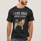 T-shirt J'Aime Les Chiens Elkhound Norvégiens Et Peut-Être (Devant)