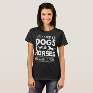 T-SHIRT J'AIME LES CHIENS ET LES CHEVAUX ET PEUT-ÊTRE TROI