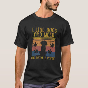 T-shirt J'Aime Les Chiens Et L'Herbe Et Peut-Être 3 Person