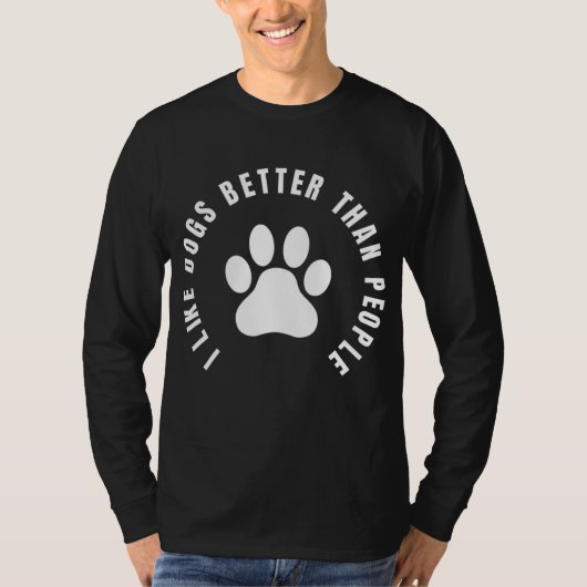 T-shirt J'Aime Les Chiens Mieux Que Les Gens - Animal Righ (Devant)