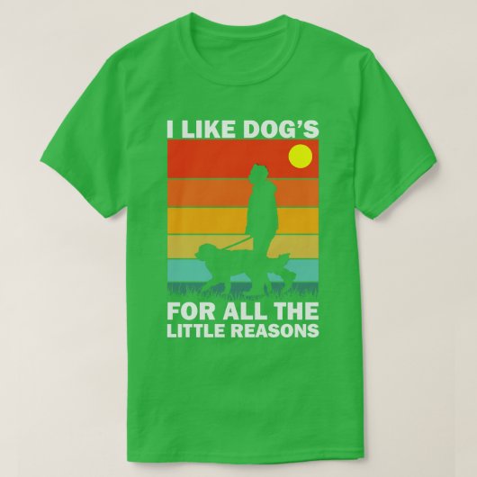 T-shirt J'Aime Les Chiens Pour Toutes Les Petites Raisons (Design devant)