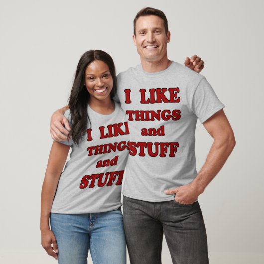T-shirt J'aime les choses et les choses (Unisexe)
