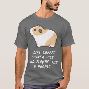 T-shirt J'Aime Les Cochons De Guinée Café Et Peut-Être 3 P