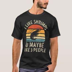 T-shirt J'Aime Les Crevettes Et Peut-Être 3 Personnes Mer