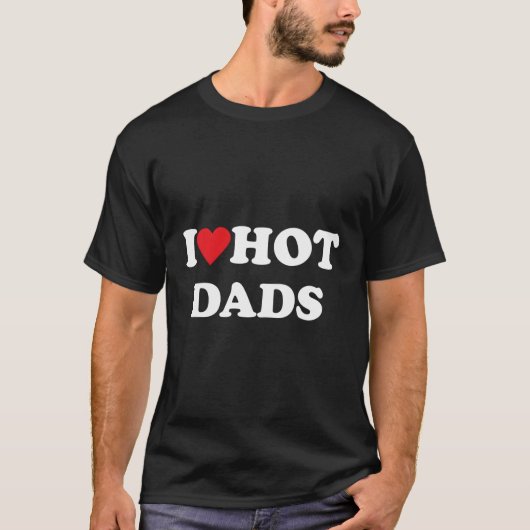 T-shirt J'Aime Les Dads Chauds (Devant)