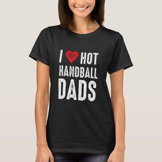 T-shirt J'Aime Les Dads De Handball Chaud (Devant)