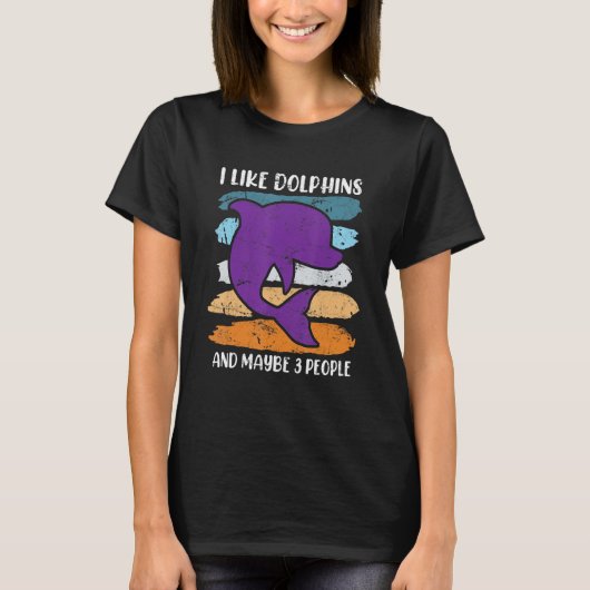 T-shirt J'aime les dauphins et peut-être 3 personnes sarca (Devant)
