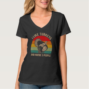 T-shirt J'Aime Les Dindons Et Peut-Être 3 Personnes Turqui