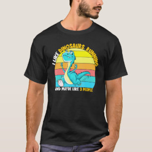 T-shirt J'Aime Les Dinosaures Courir Peut-Être 3 Personnes