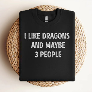 T-shirt J'Aime Les Dragons Et Peut-Être 3 Personnes Drôle