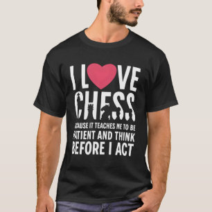 T-shirt J'Aime Les Échecs Parce Que