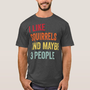 T-shirt J'Aime Les Écureuils Peut-Être 3 Personnes
