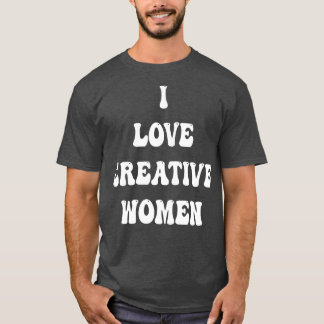 T-shirt j'aime les femmes créatives