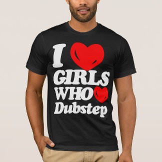 T-shirt J'aime les filles qui aiment Dubstep (blanc/rouge)