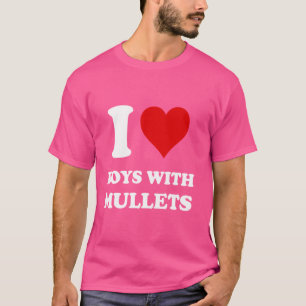 T-shirt J'Aime Les Garçons Aux Mullets
