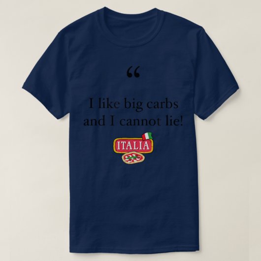 T-shirt J'Aime Les Grandes Carbes Et Je Ne Peux Pas Mentir (Design devant)