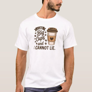 T-shirt J'aime les grandes tasses et je ne peux pas mentir