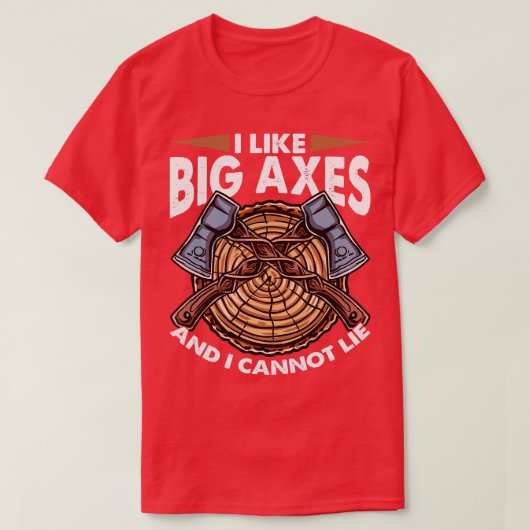 T-shirt J'Aime Les Grands Axes Drôle Le Défilement Ax (Design devant)