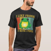 T-shirt J'Aime Les Grenouilles Peut-Être 3 Gens Amusants D (Devant)