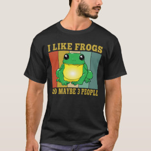 T-shirt J'Aime Les Grenouilles Peut-Être 3 Gens Amusants D