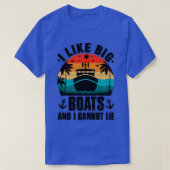 T-shirt J'aime les gros bateaux et je ne peux pas mentir (Design devant)