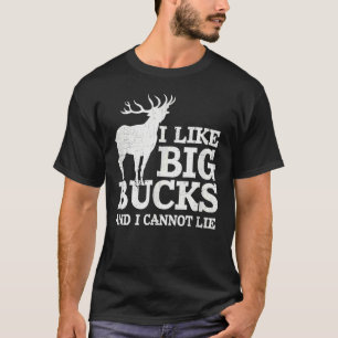 T-shirt J'Aime Les Gros Bucks Et Je Ne Peux Pas L'Ie Chass