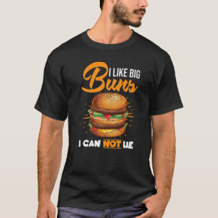 T-shirt J'Aime Les Gros Buns Je Ne Peux Pas Menser Burger 